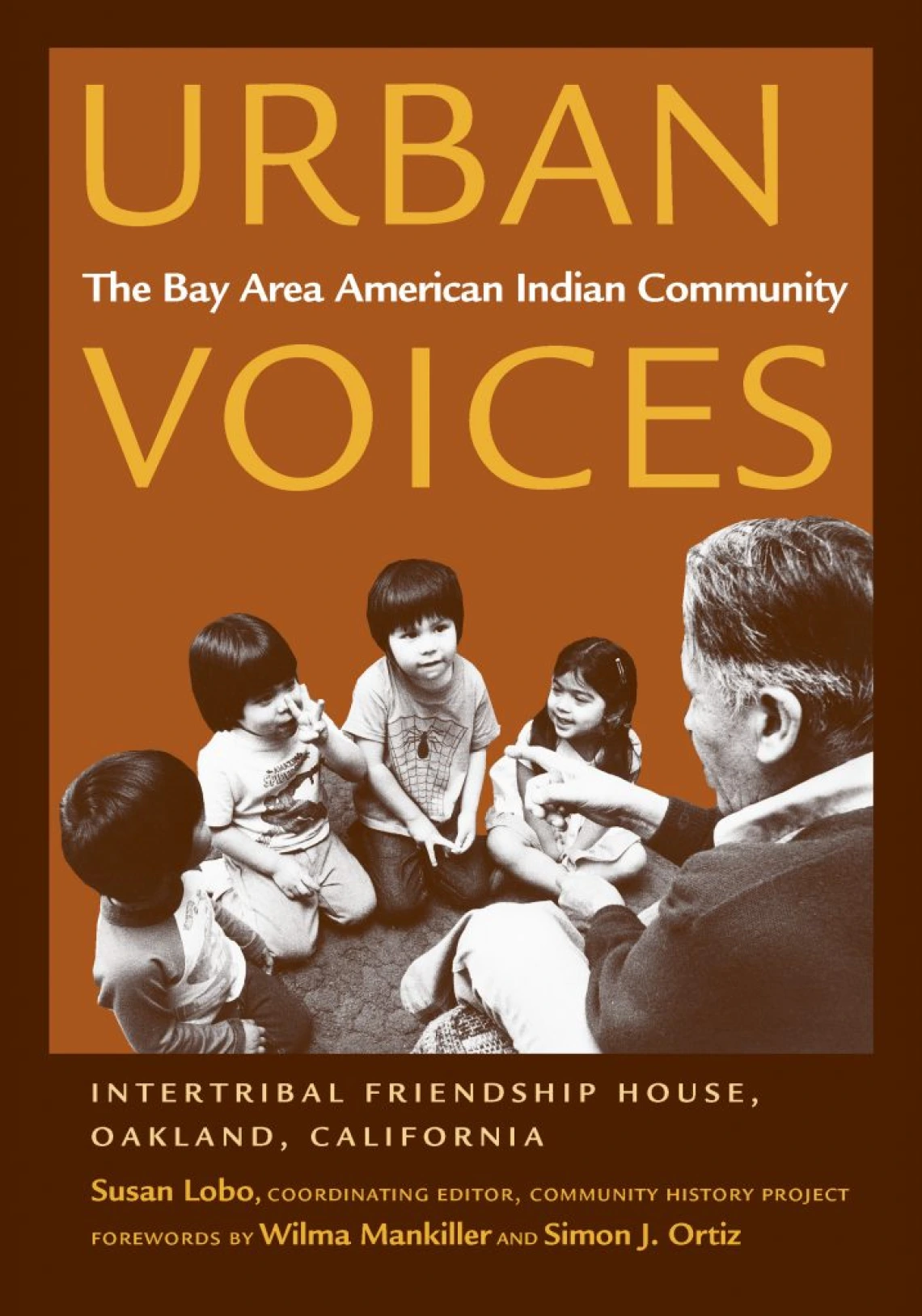 Urban Voices: The Bay Area American Indian Community